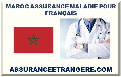 MAROC ASSURANCE MALADIE POUR FRANÇAIS 