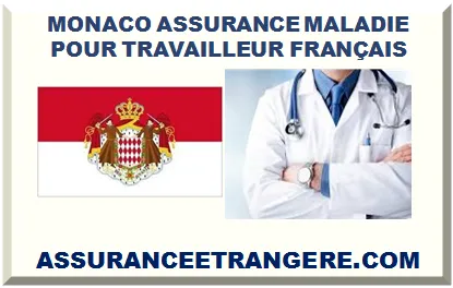 MONACO ASSURANCE MALADIE POUR TRAVAILLEUR FRANÇAIS 