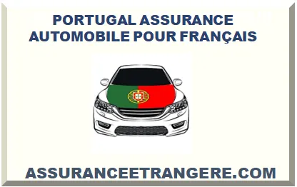 PORTUGAL ASSURANCE AUTOMOBILE POUR FRANÇAIS