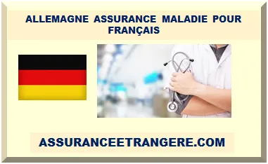ALLEMAGNE ASSURANCE MALADIE POUR FRANÇAIS