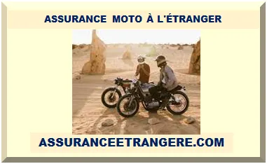 ASSURANCE MOTO À L’ÉTRANGER
