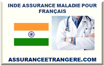 INDE ASSURANCE MALADIE POUR FRANÇAIS 